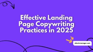 Effective Landing Page Copywriting Practices in 2025