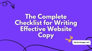 The Complete Checklist for Writing Effective Website Copy
