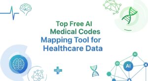 TOp FRee AI Medical Codes Mapping Tool for Healthcare Data