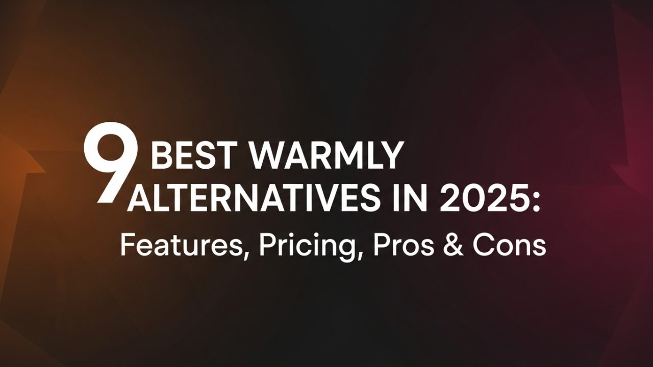 "Comparison chart of the 9 best Warmly alternatives in 2025 showing features, pricing, pros, and cons."