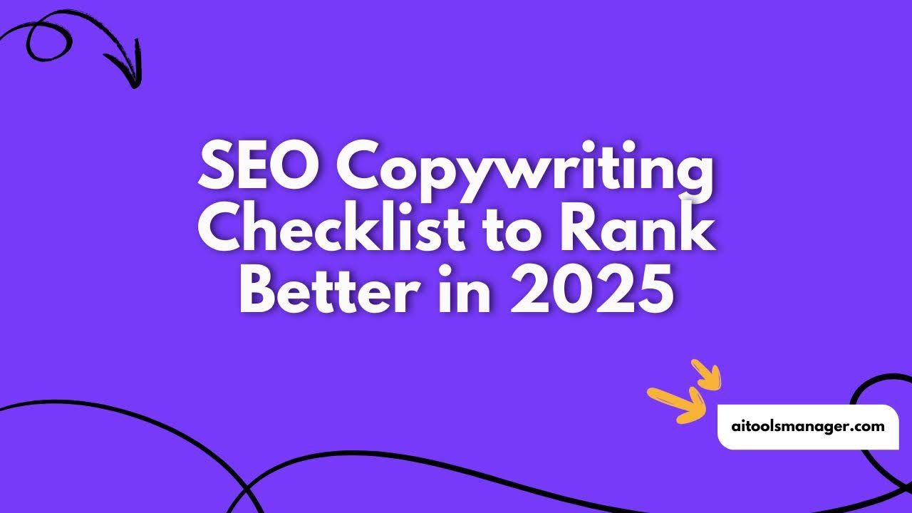 SEO Copywriting Checklist to Rank Better in 2025