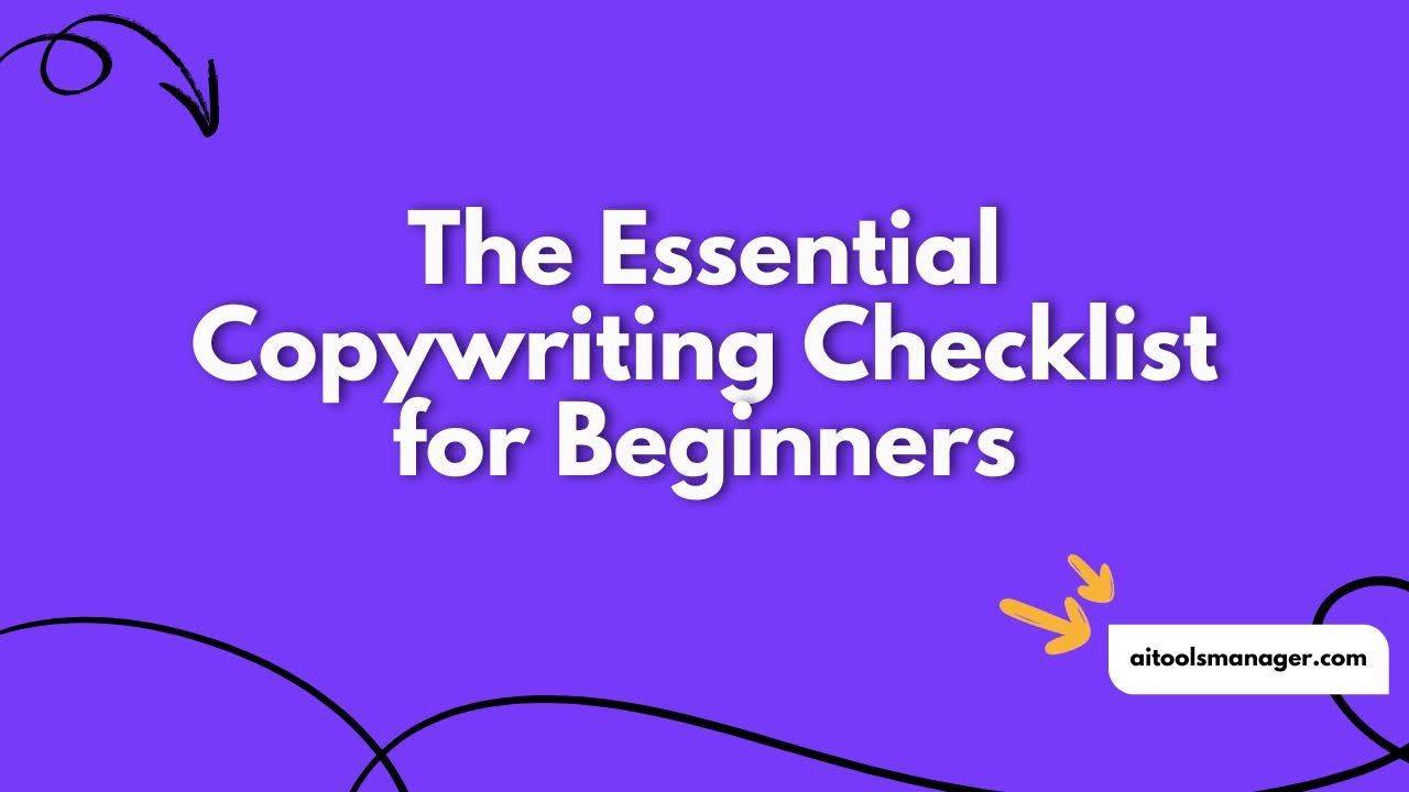 The Essential Copywriting Checklist for Beginners